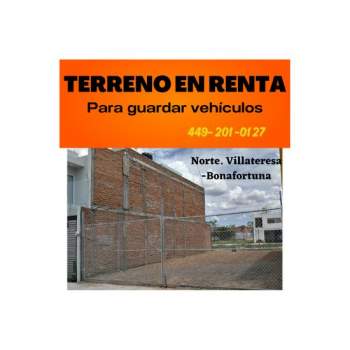 Renta Terreno / Lote Villa Teresa - Aguascalientes