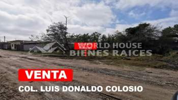 Venta Terreno / Lote Luis Donaldo Colosio - Reynosa